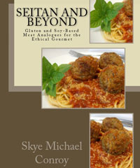 Seitan and Beyond Cookbook
