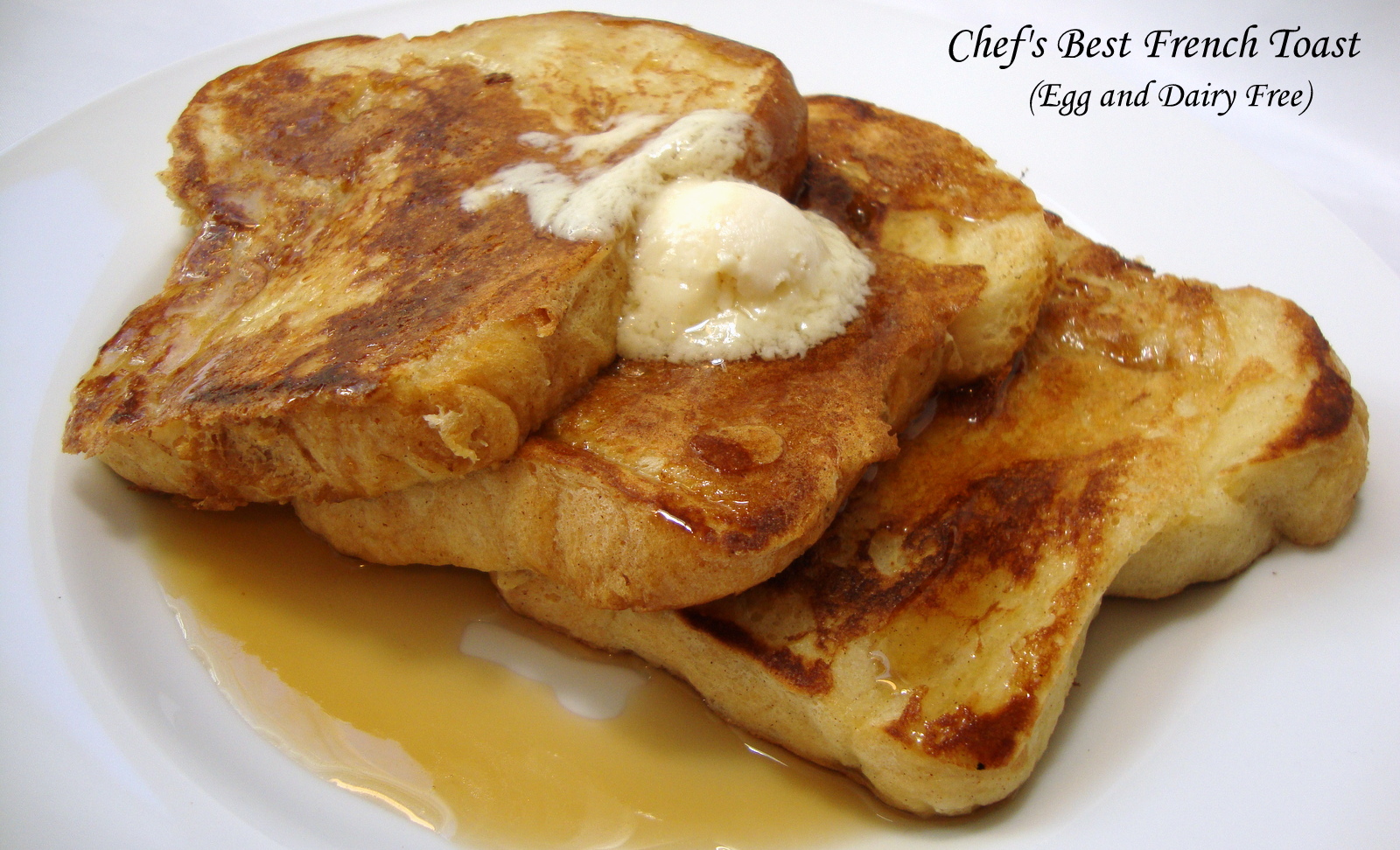 Chef’s Best French Toast